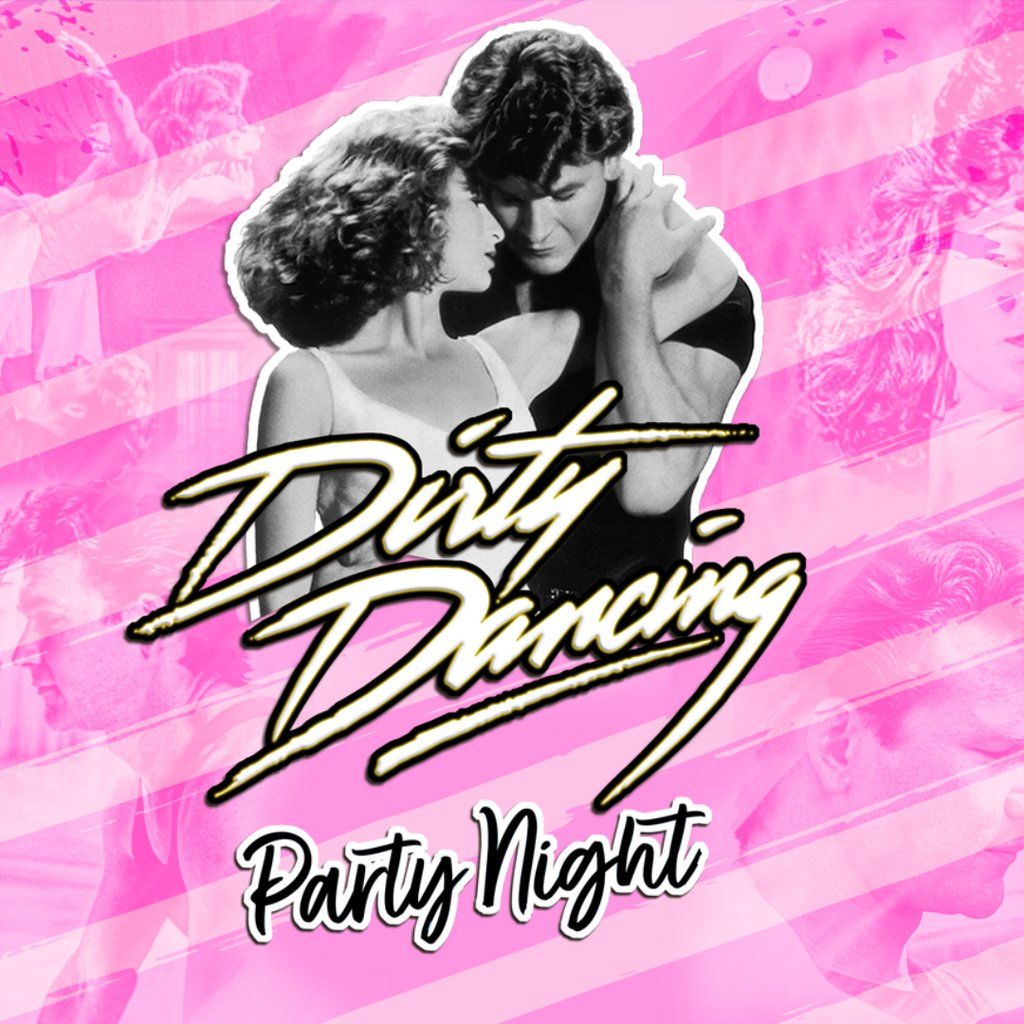 Dirty Dancing Party Night