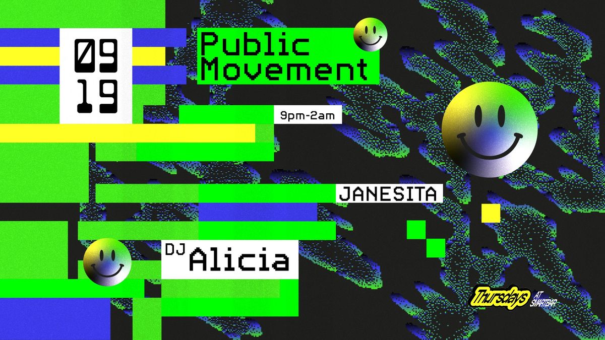 Public Movement ft. DJ Alicia * Janesita