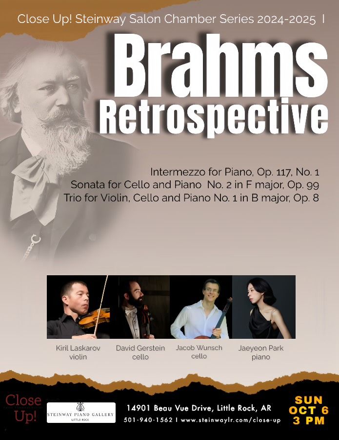 Brahms Retrospective - Close Up! Steinway Salon Chamber Series 2024-2025 I