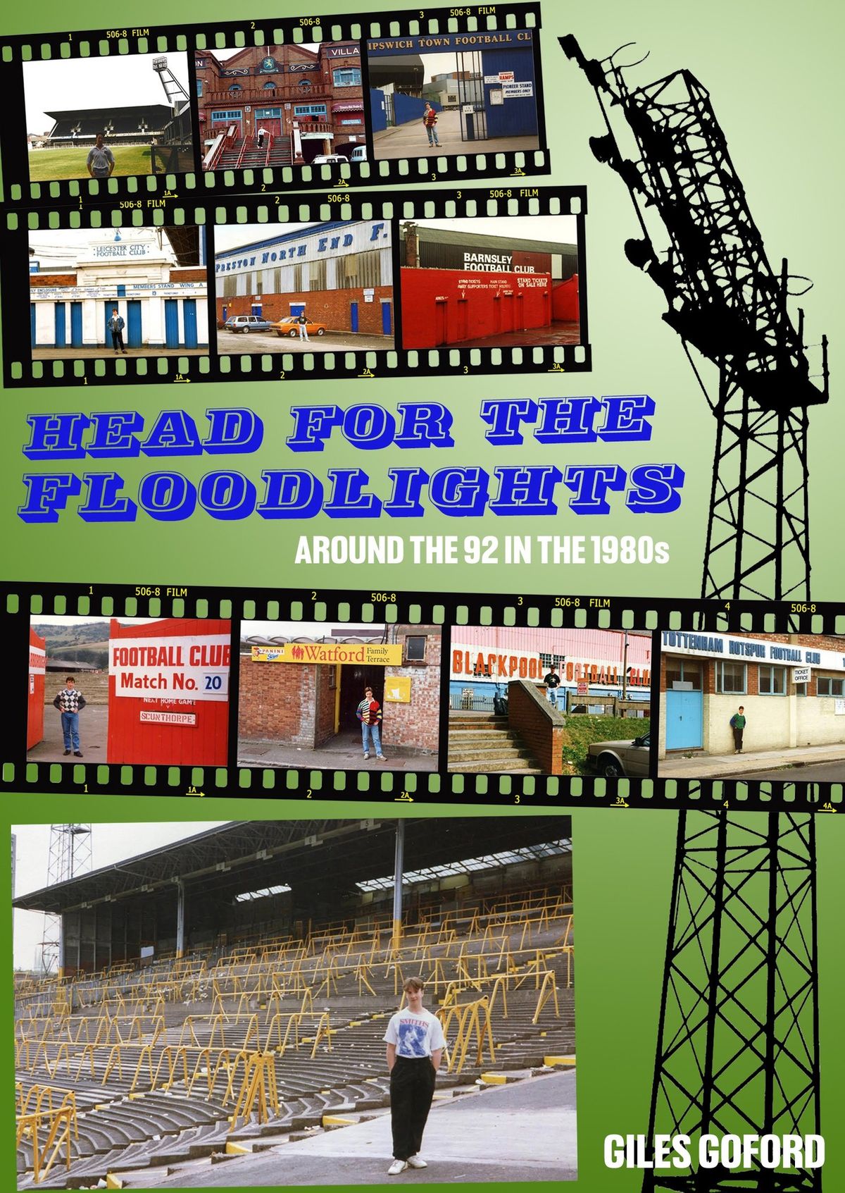 'Head for The Floodlights' by Giles Goford