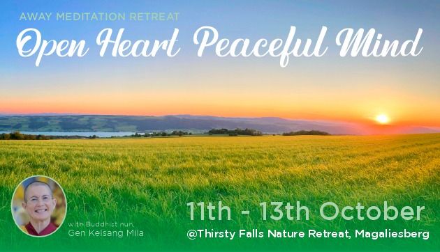 Away Weekend Meditation Retreat \u2013 Open Heart, Peaceful Mind