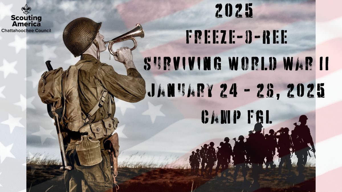 2025 Freeze-O-Ree - Surviving World War II