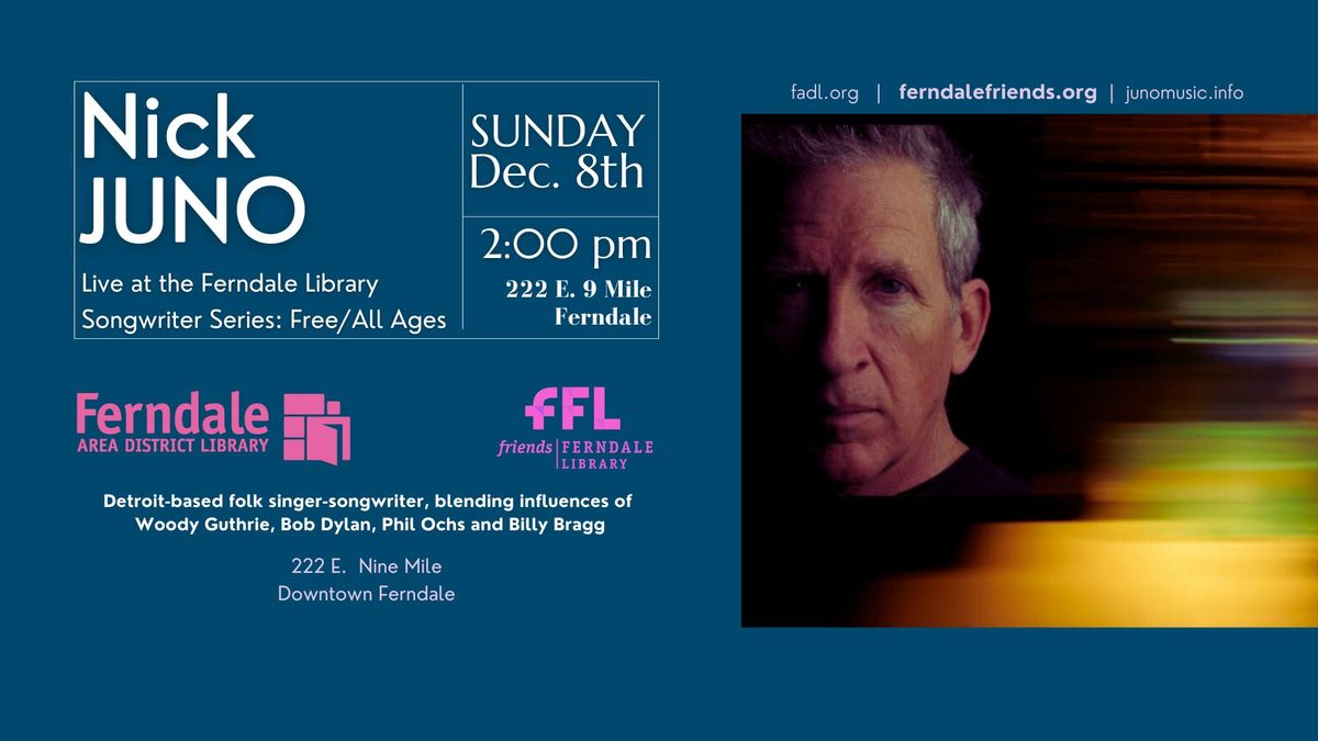 Nick Juno - Live at the Ferndale Library!