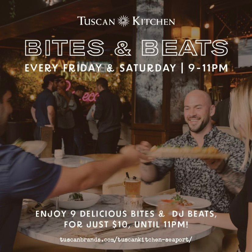 Bites & Beats at Tuscan Kitchen Seaport