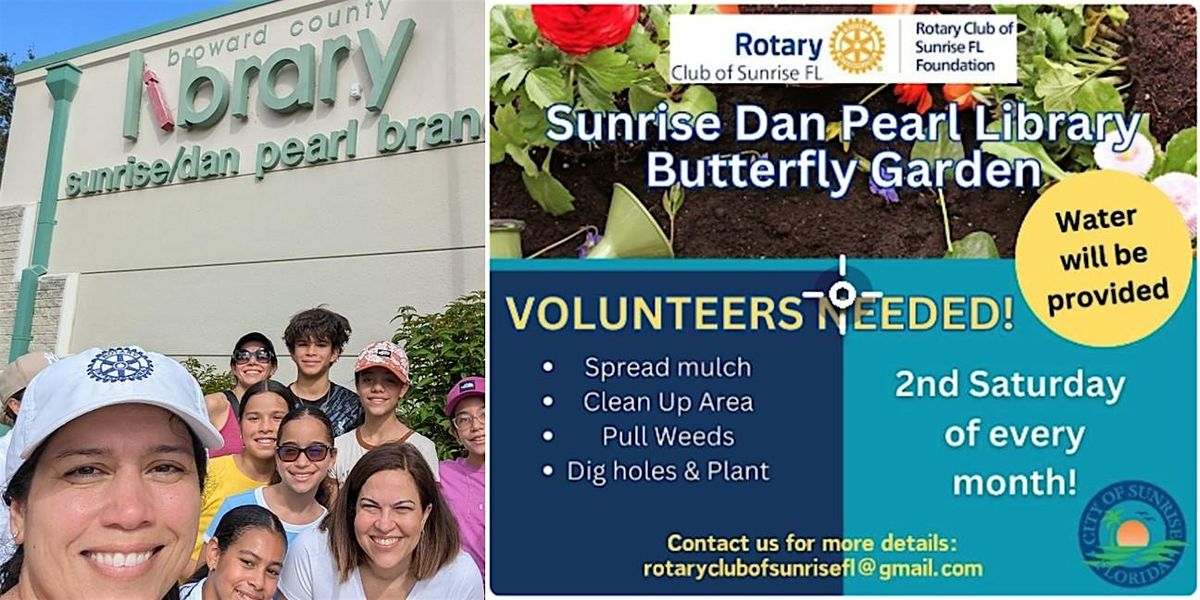 Butterfly Garden Clean Up  at Sunrise Dan Pearl Library