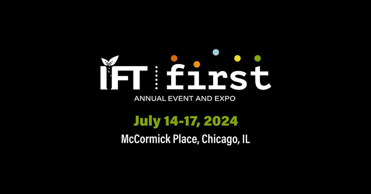 IFT FIRST: Annual Event and Expo