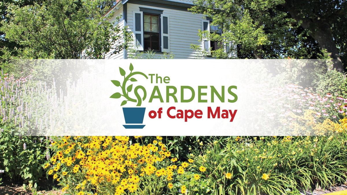 The Gardens of Cape May Tour