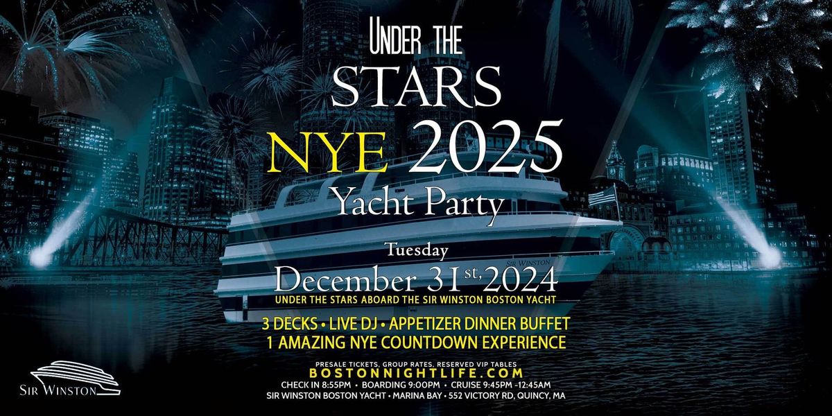 2025 Boston New Year's Eve Under the Stars | Fireworks Yacht Party Cruise