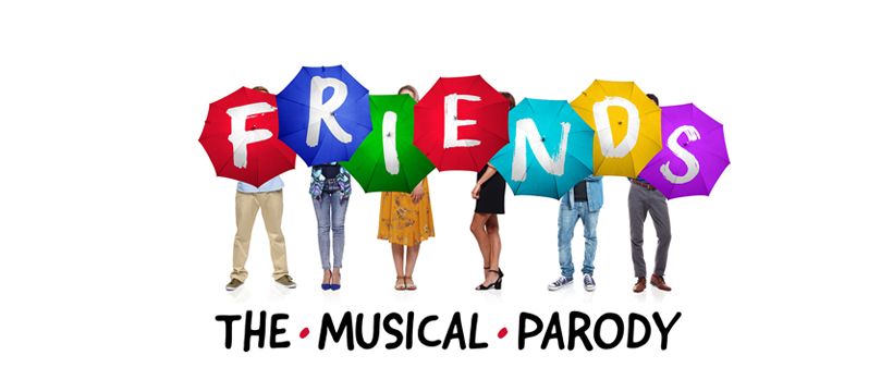 Friends! The Musical Parody - Perth