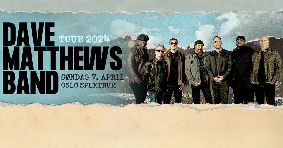 Dave Matthews Band \/ Oslo Spektrum \/ Pres. av Live Nation