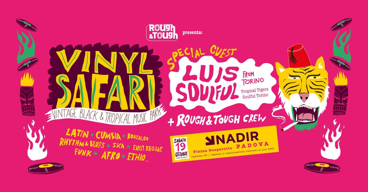 Vinyl Safari w\/ guest: LUIS SOULFUL (Soulful Torino - Tropical Tigers Records)