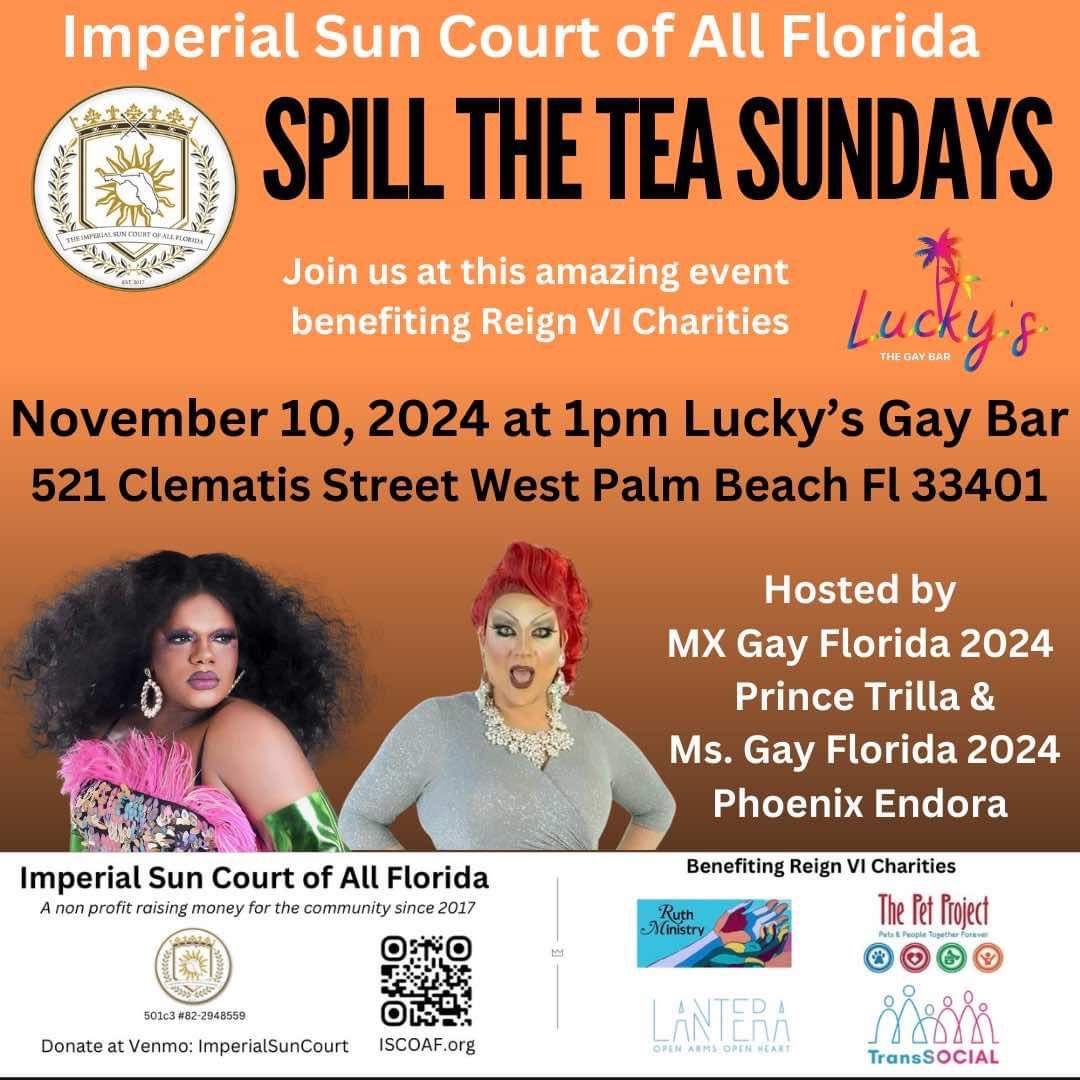 Spill The Tea Sundays Hosted by MX Gay Florida & MS Gay Florida 