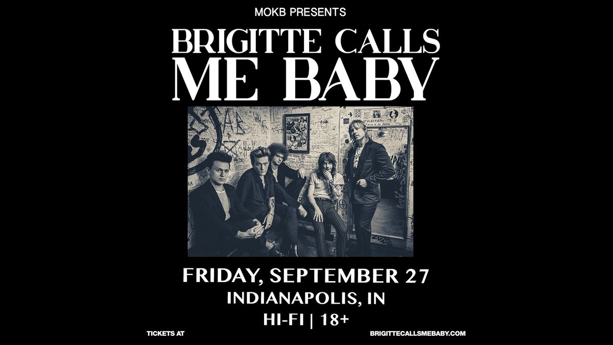 Brigitte Calls Me Baby at HI-FI