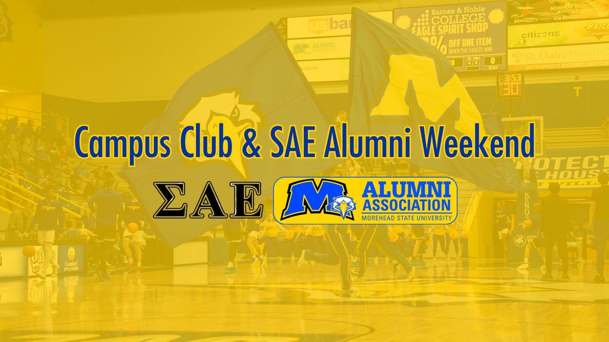 Campus Club & SAE Alumni Weekend