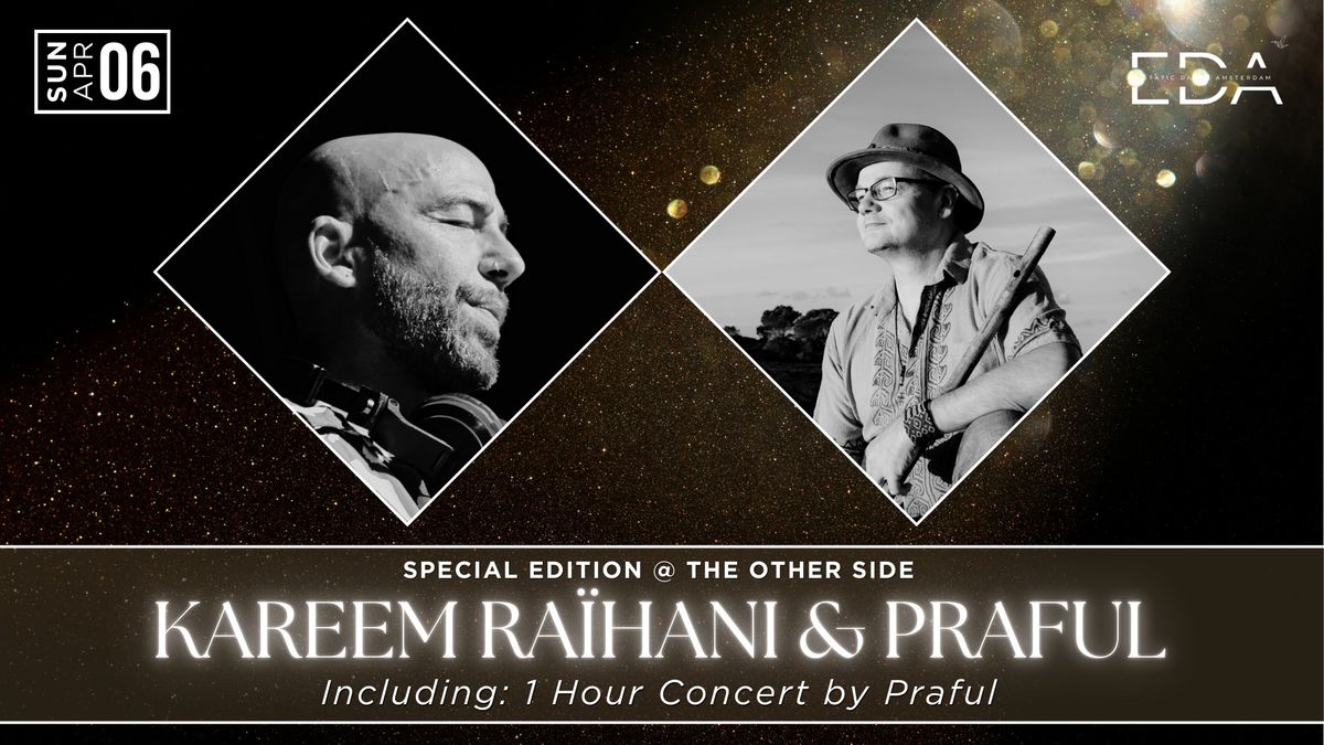 \u2b50\ufe0f Special \u2b50\ufe0f | Kareem Ra\u00efhani & Live Performance by PRAFUL