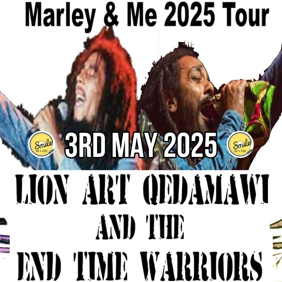 LION ART QEDAMAWI \ufeffAND THE END TIME WARRIORS \ufeff'MARLEY AND ME' 2025 TOUR.