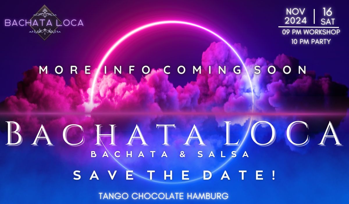 \u26a1\ufe0fBACHATA LOCA HAMBURG November edition\u26a1\ufe0f 