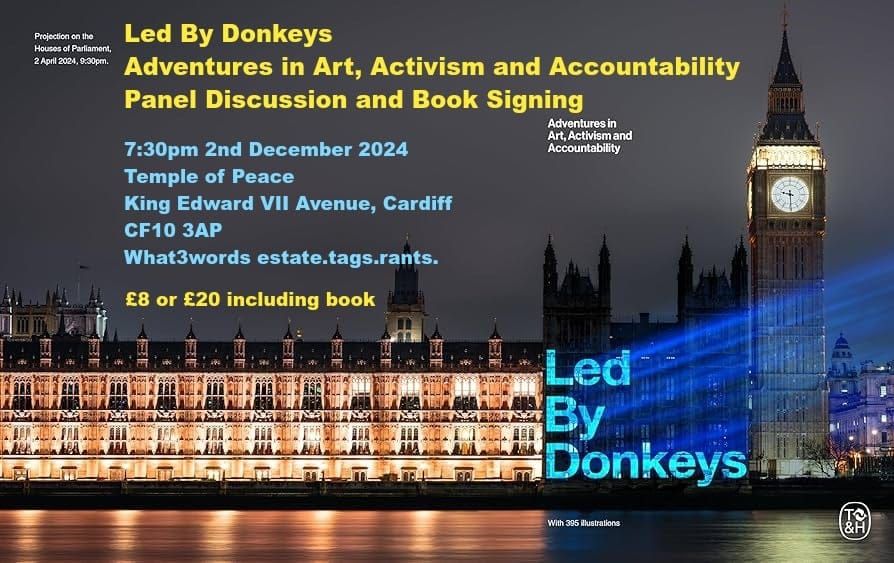 Led By Donkeys - Actions in Art, Activism and Accountaibilty