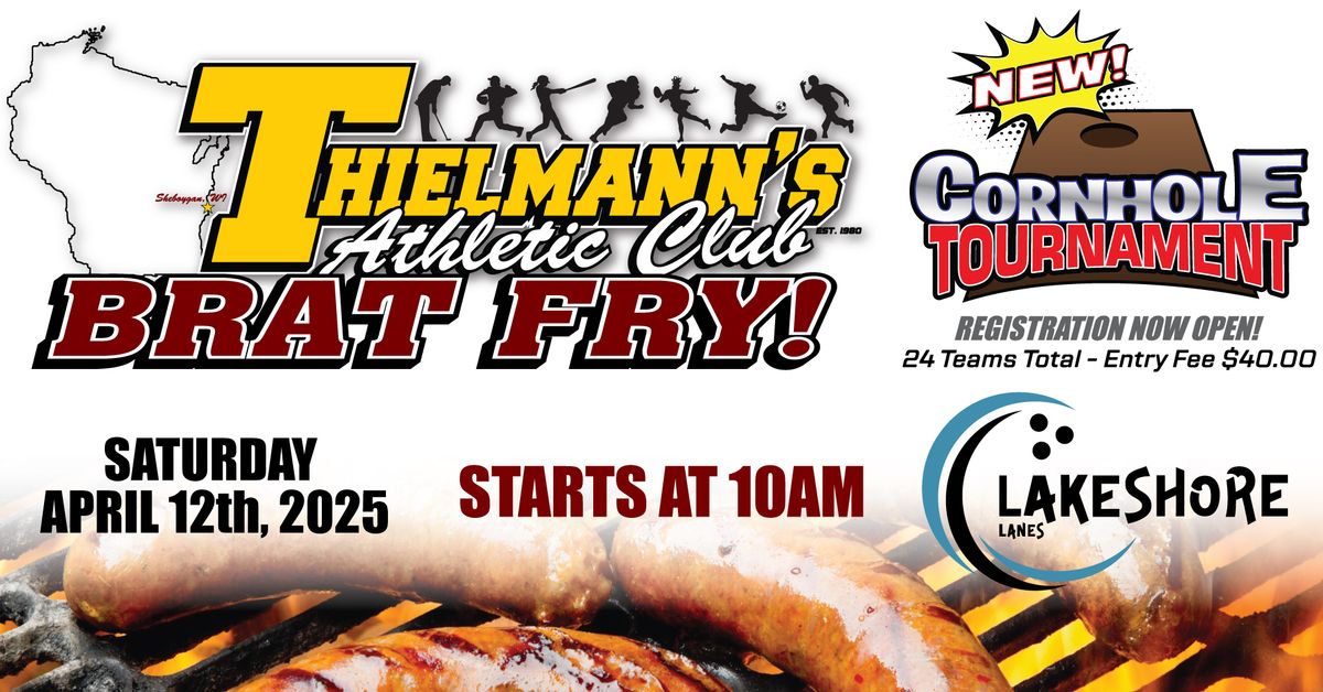 Thielmann's Athletic Club Brat Fry & Cornhole Tournament