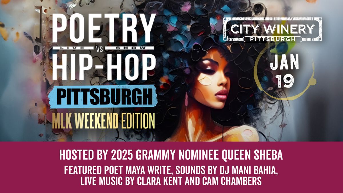 Poetry vs. Hip-Hop MLK Weekend with Queen Sheba and Maya Write (6:00 PM & 9:30 PM)