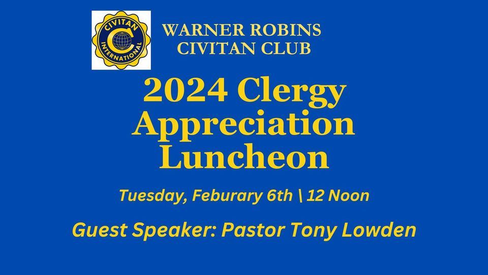 2024 Clergy Appreciation Luncheon, 1st Baptist Church 620 Wellborn Dr