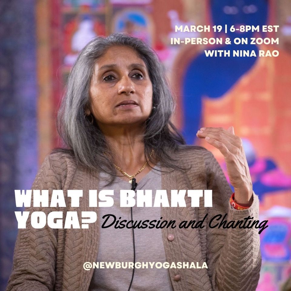 What is Bhakti ?- Discussion and Chanting with Nina Rao