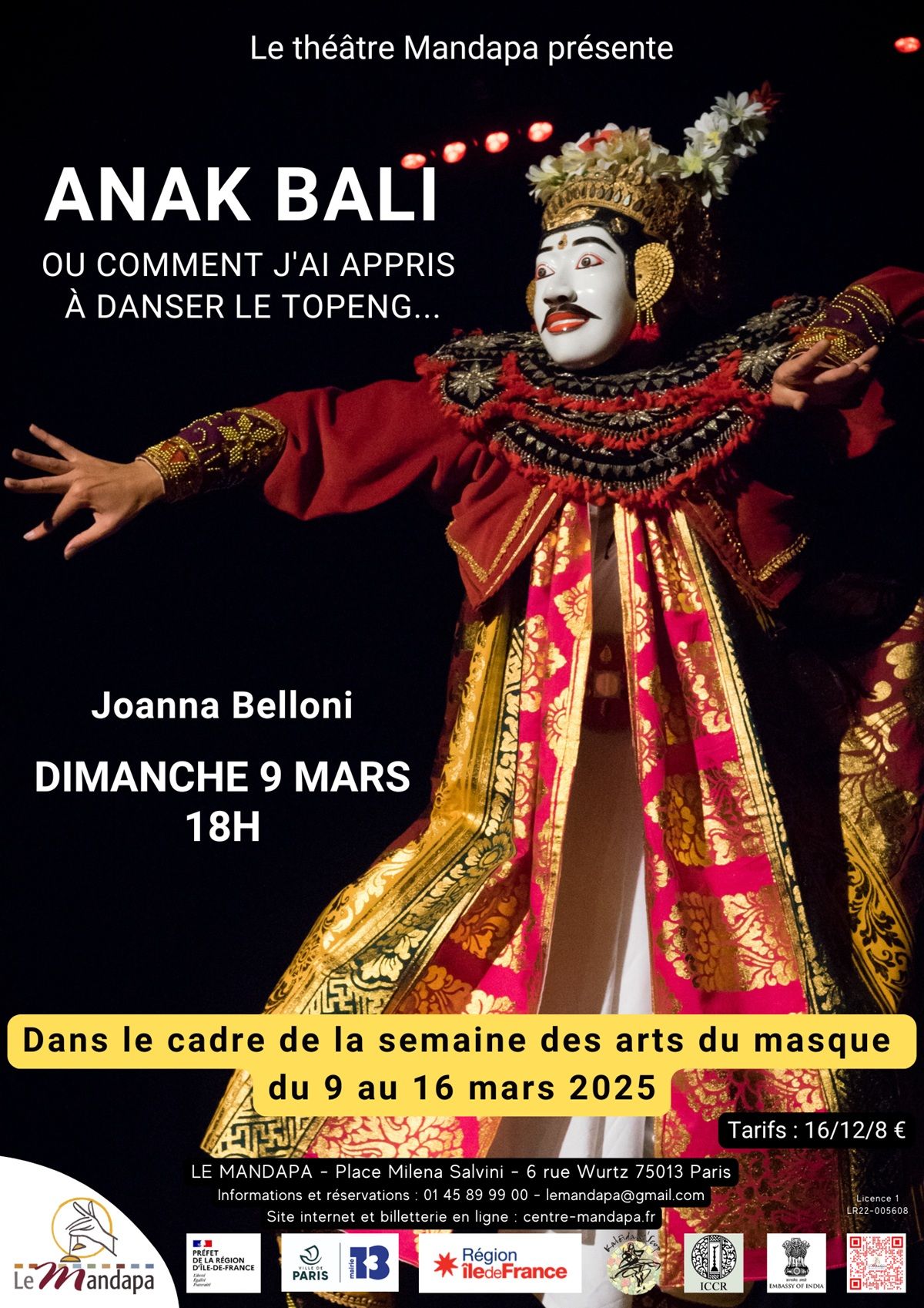 Anak Bali, ou comment j'ai appris \u00e0 danser le Topeng...  Indon\u00e9sie par Joanna Belloni