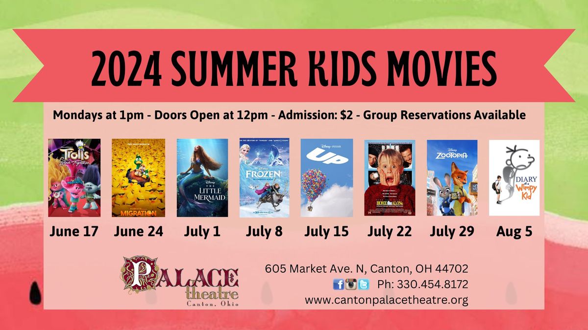 2024 Summer Kids Movies at the Canton Palace Theatre