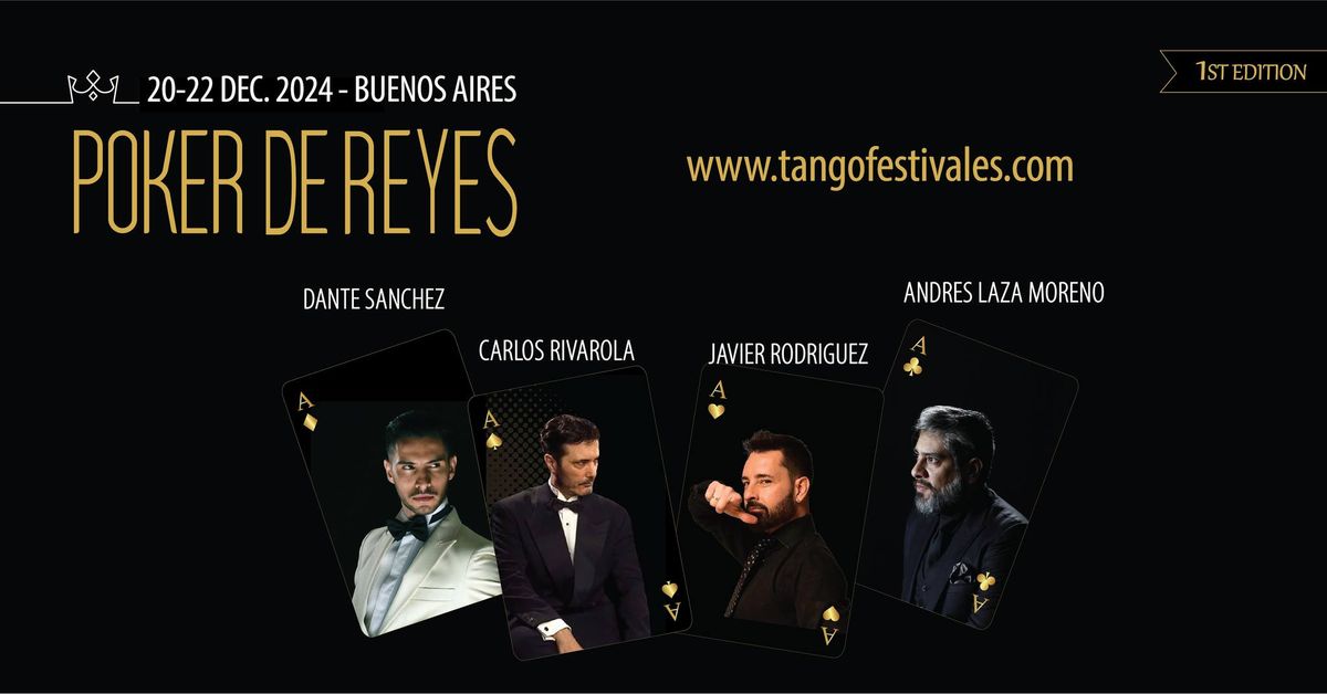 I POKER DE REYES TANGO FESTIVAL || 20 al 22 Diciembre \ud83d\udc51