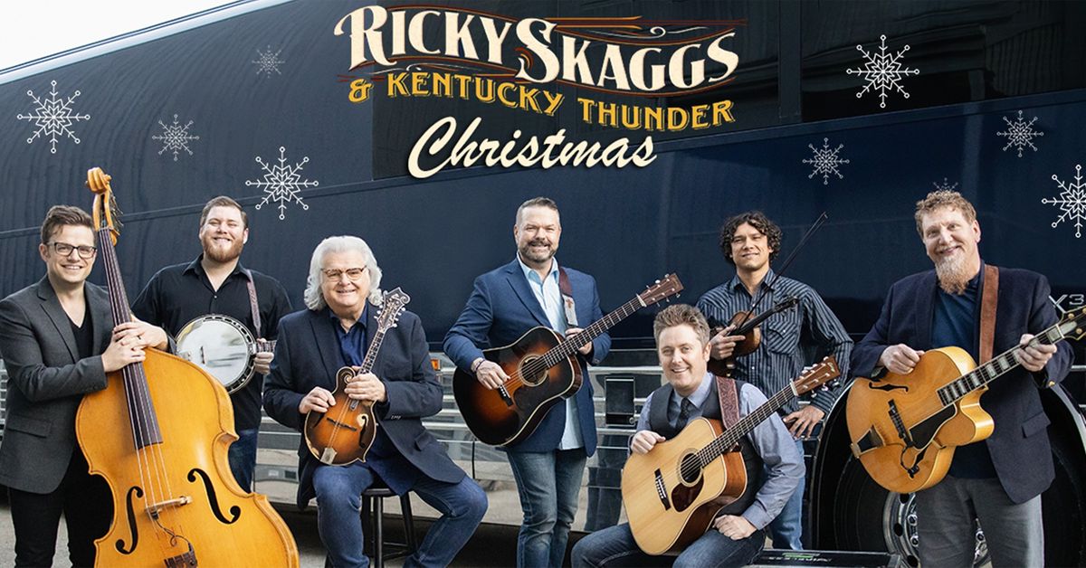 Ricky Skaggs & Kentucky Thunder Christmas