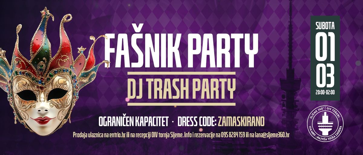 FA\u0160NIK DJ TRASH PARTY - OIV TORANJ SLJEME - 01.03.2025.