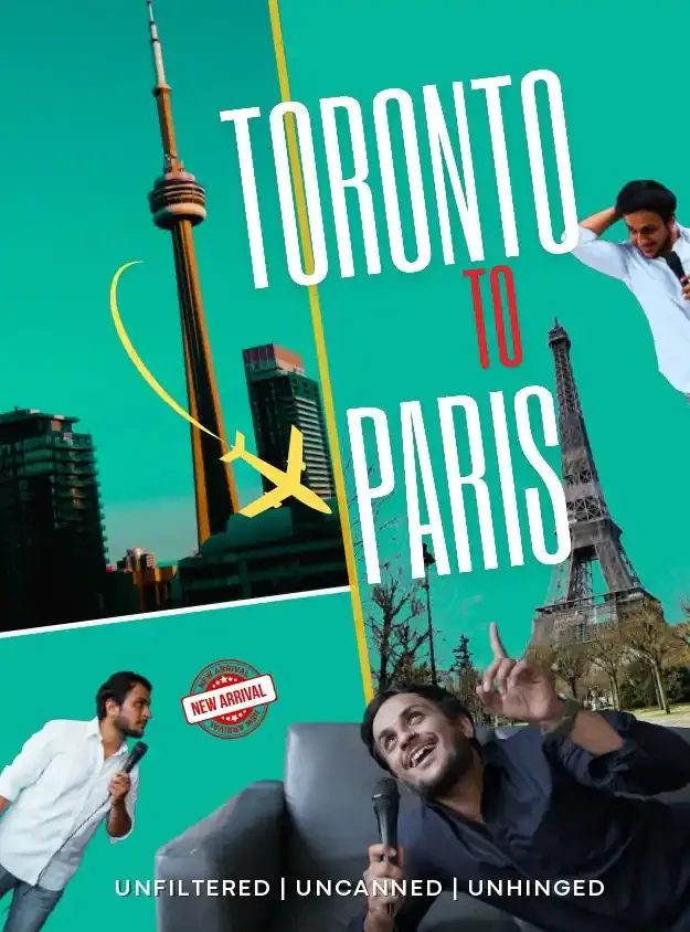 TORONTO TO PARIS Comedy Ahmedabad