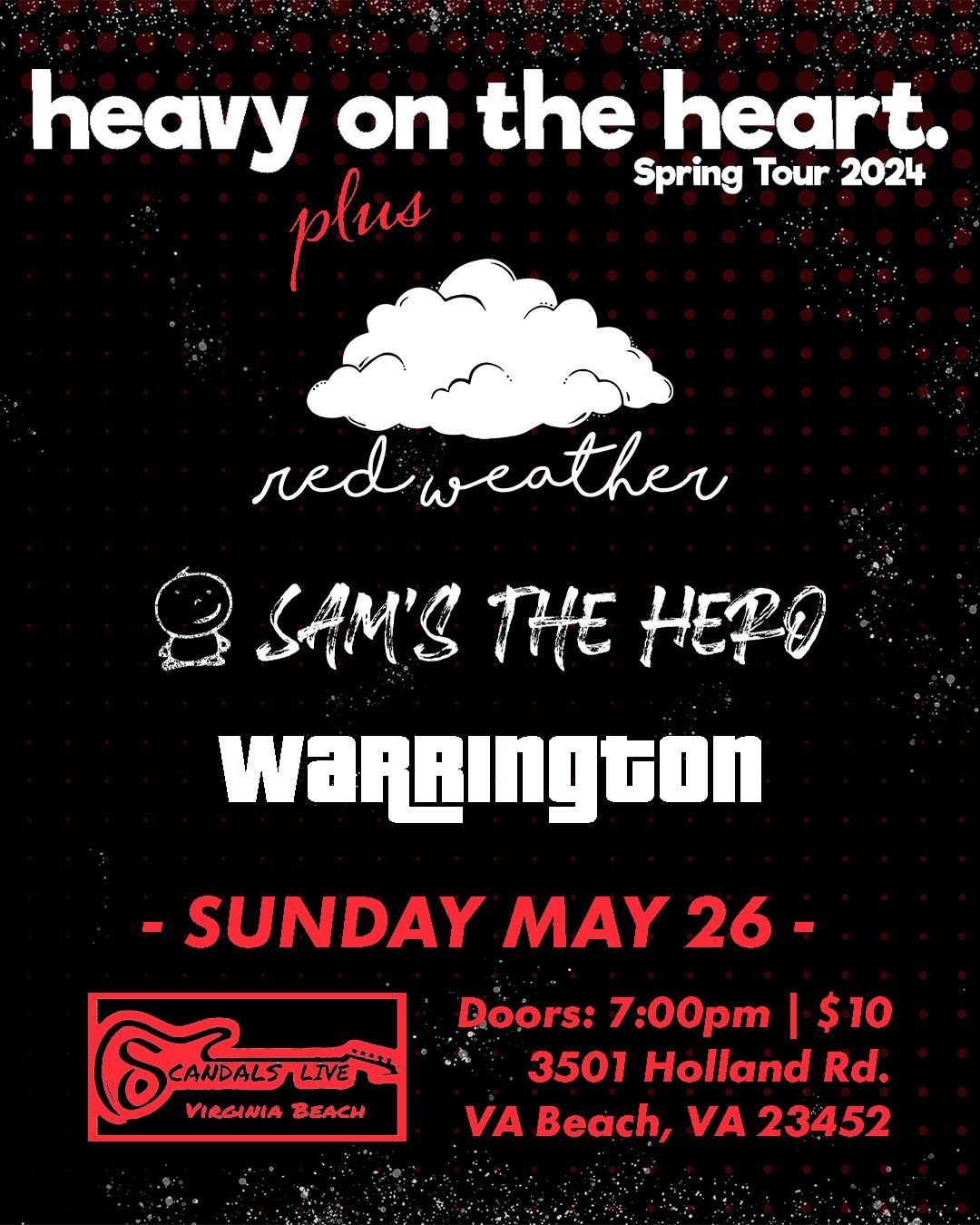 Heavy on the Heart Spring Tour feat. Red Weather, Sam\u2019s the Hero, & Warrington