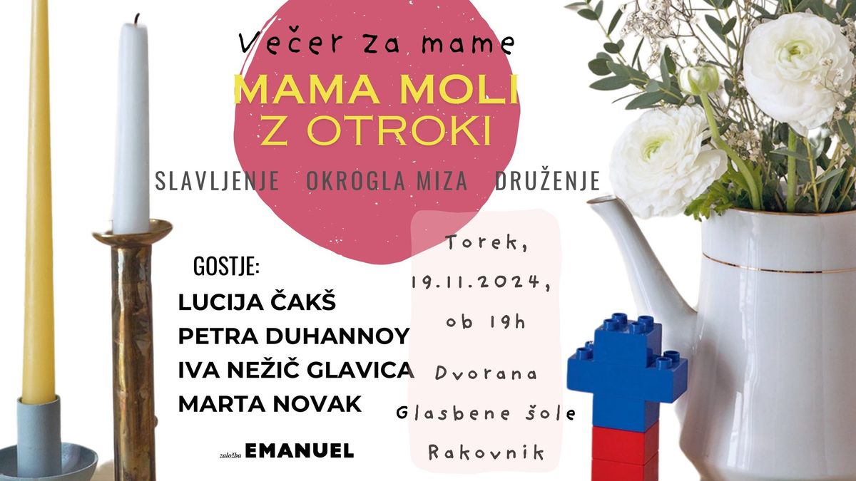 Ve\u010der za mame "MAMA MOLI Z OTROKI"