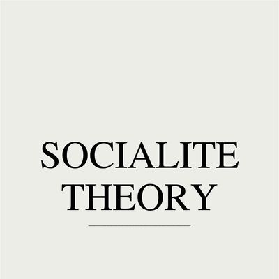 Socialite Theory