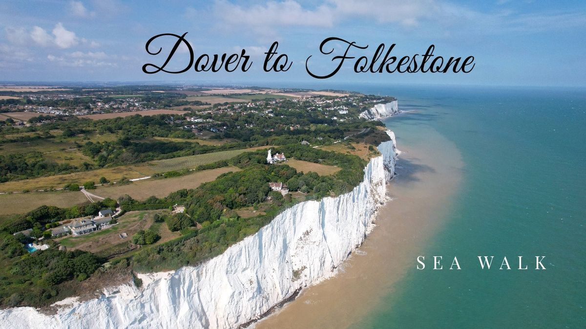 Dover and a Sea walk to Folkestone - Saturday, 01 Jun 2024