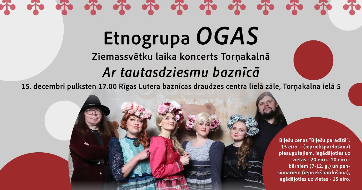 Etnogrupas OGAS  Ziemassv\u0113tku laika koncerts Tor\u0146akaln\u0101 \u201cAr tautasdziesmu bazn\u012bc\u0101\u201d