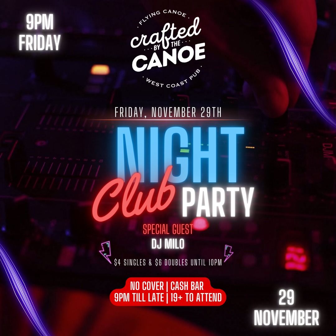 November NIGHT CLUB at the Flying Canoe Pub