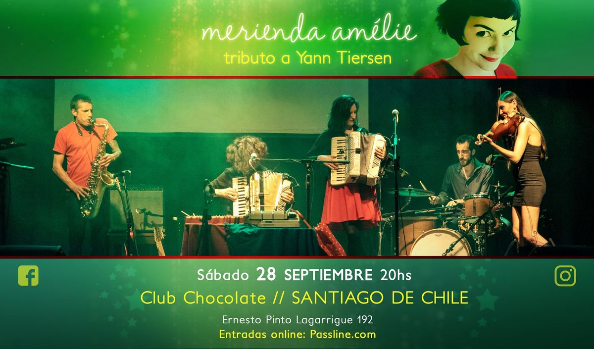 Merienda Am\u00e9lie - tributo a Yann Tiersen \/\/ STGO. CHILE