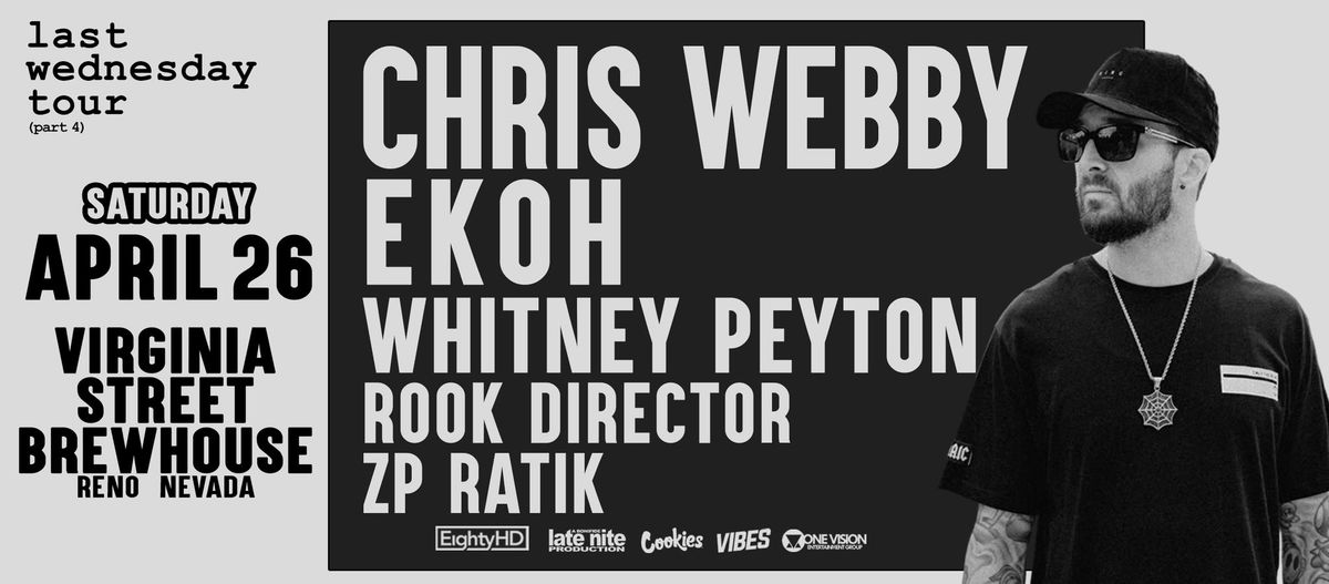 CHRIS WEBBY + EKOH + WHITNEY PAYTON live in RENO!