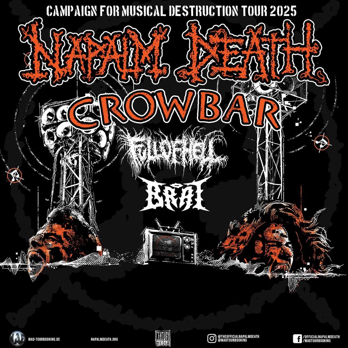 Campaign for Musical Destruction | Napalm Death (UK) Crowbar (US) Full of Hell (US) Brat (US)