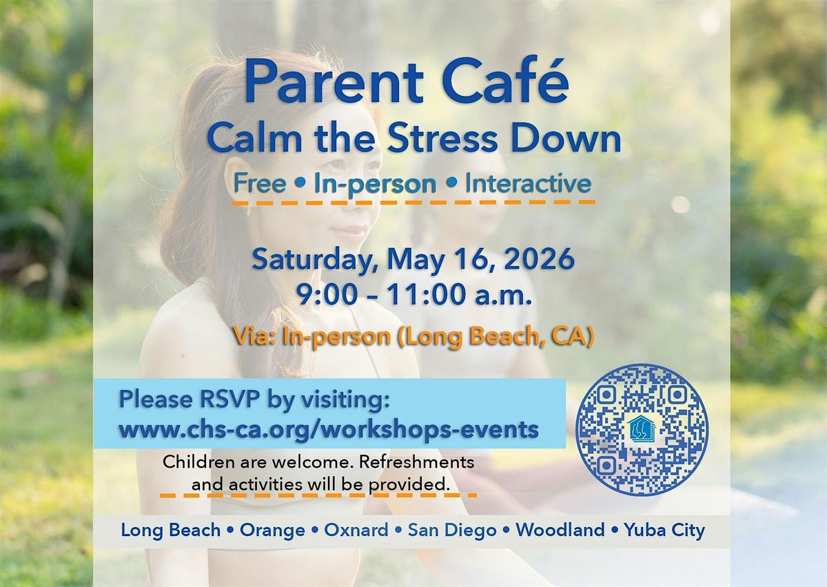 Parent Cafe - Calm the Stress Down (In-Person\/Parents Only)