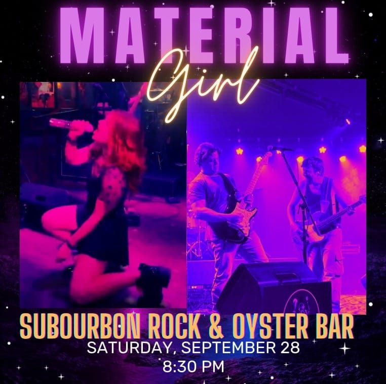 Material Girl at SuBourbon!!!