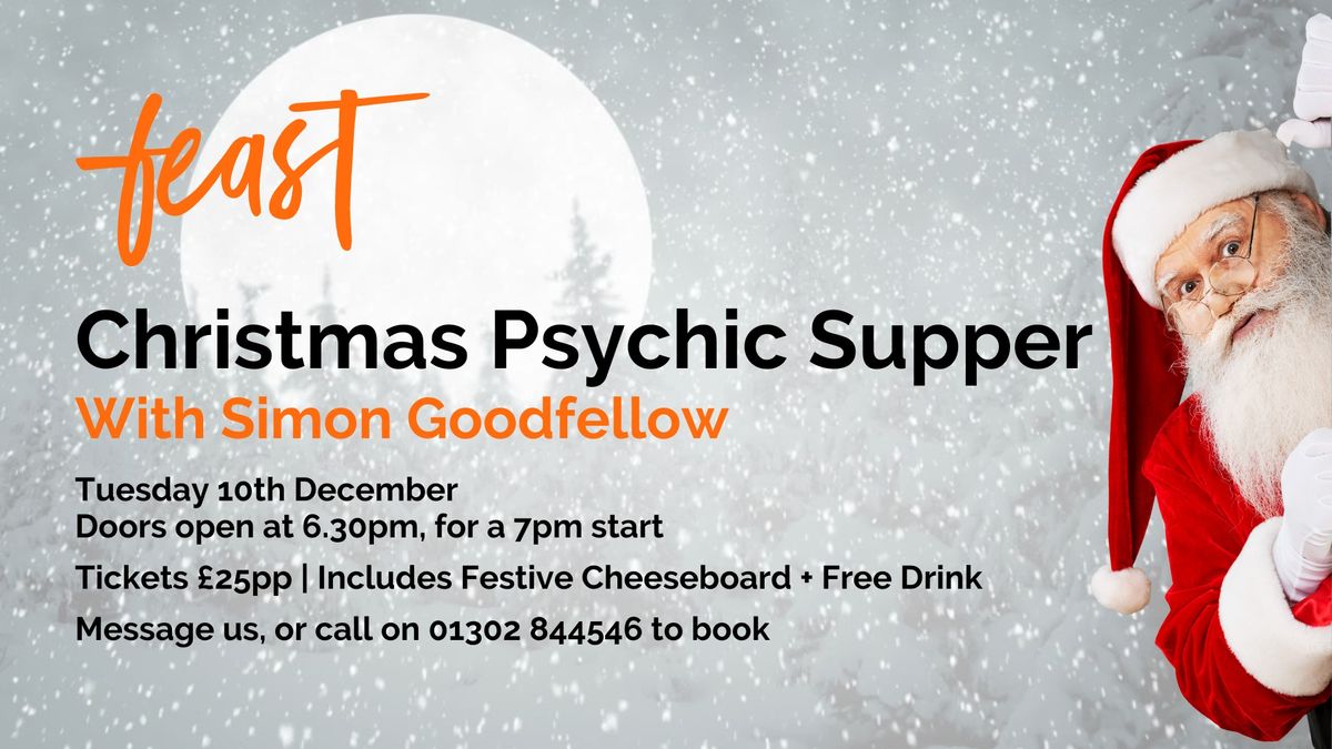 \ud83c\udf84\ud83d\udc7b Christmas Psychic Supper with Simon Goodfellow \ud83d\udc7b\ud83c\udf84