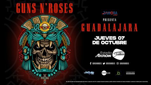 Guns N´Roses en Guadalajara, MX, Estadio Akron, Zapopan, 7 October 2021