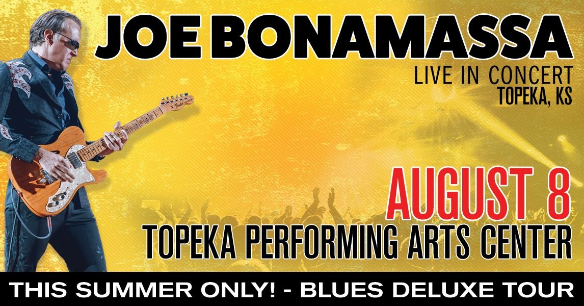 Joe Bonamassa - Live in Topeka, KS