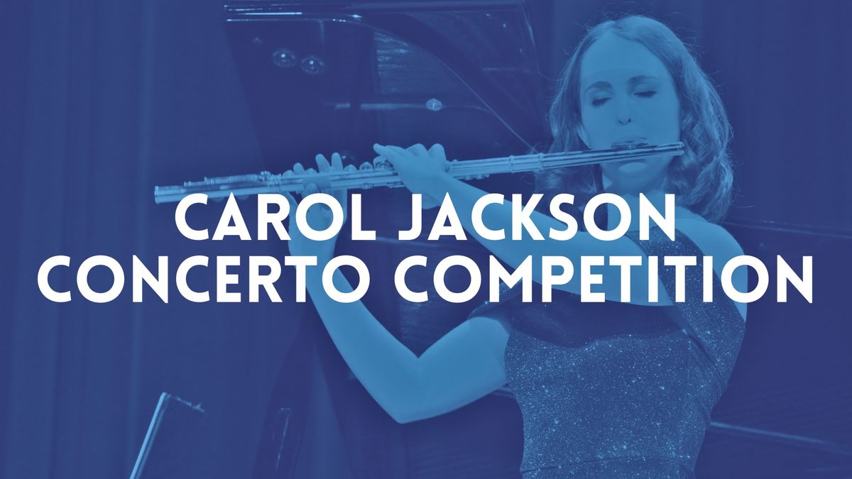 Carol Jackson Concerto Competition