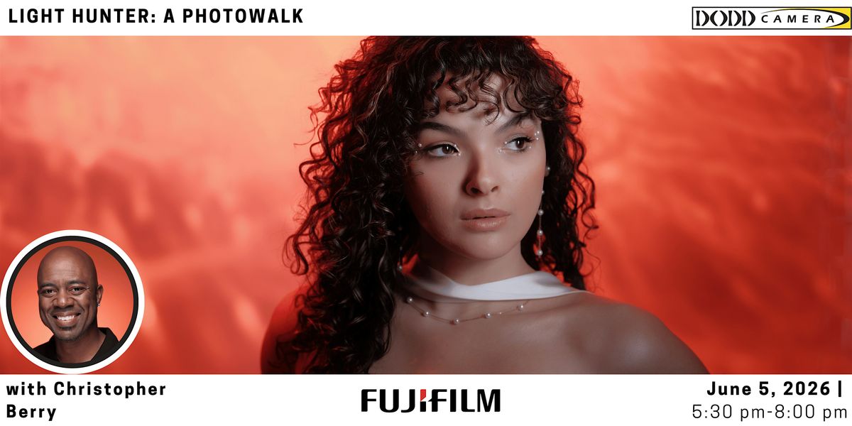 Light Hunter: A Photowalk with Fujifilm Pro, Christopher Berry