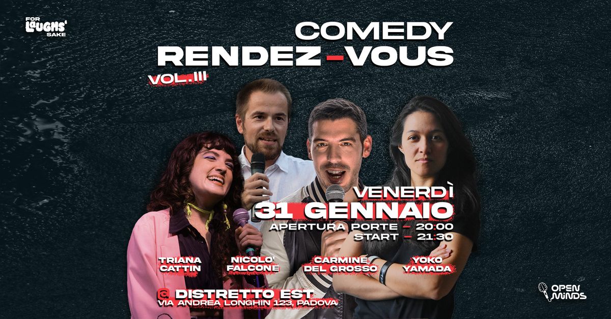 COMEDY RENDEZ-VOUS VOL.III @DISTRETTO EST