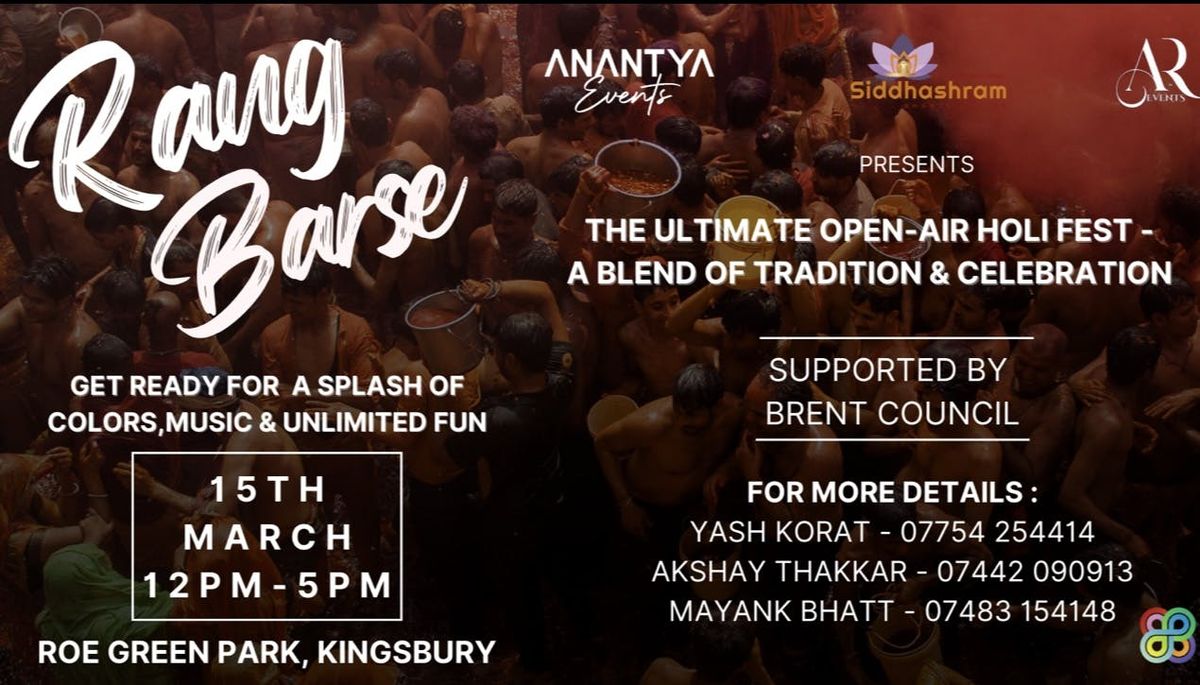 RANG BARSE LONDON 2025 \u2013 THE BIGGEST OPEN-AIR HOLI FESTIVAL